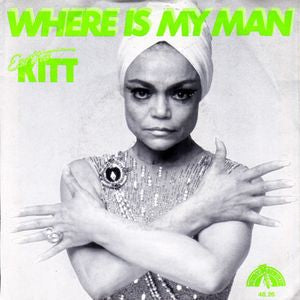 Eartha Kitt - Where Is My Man 09664 Vinyl Singles Vinyl Goed / Hoes Goed