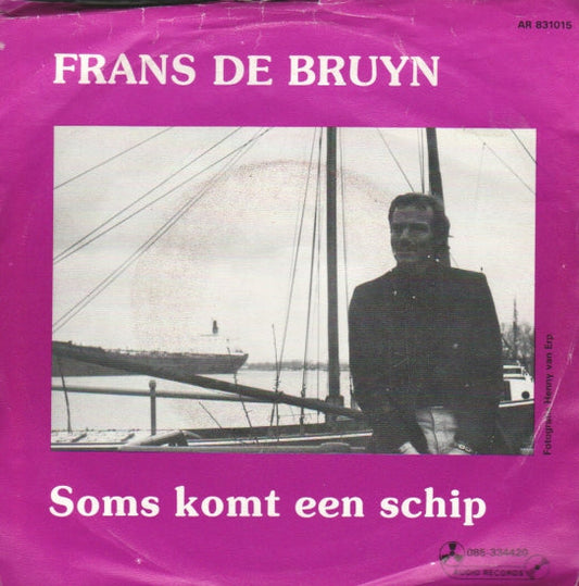 Frans De Bruyn - Sometimes A Ship Comes 09910