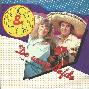 Toos & Cor - De Ware Liefde 04586 Vinyl Singles Vinyl Goed / Hoes Goed