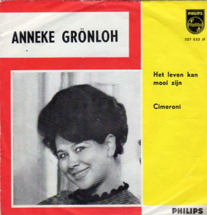 Anneke Gronloh - Het Leven Kan Mooi Zijn 13855 Vinyl Singles Vinyl Zeer Goed / Hoesje Goed "VINYLSINGLES.NL"