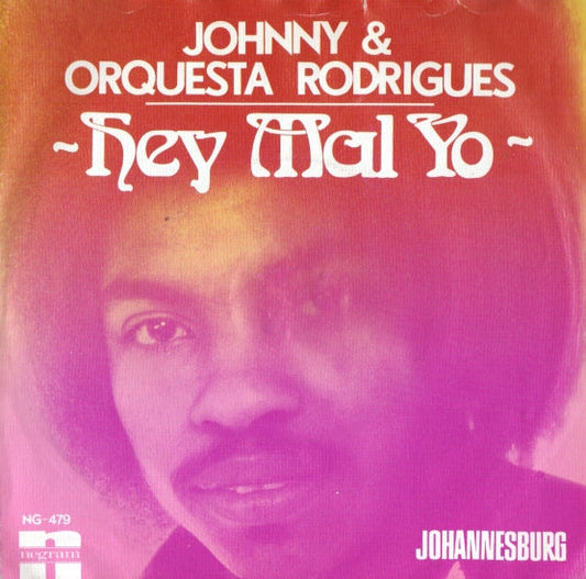 Johnny &amp; Orquesta Rodrigues – Hey Mal Yo 07296