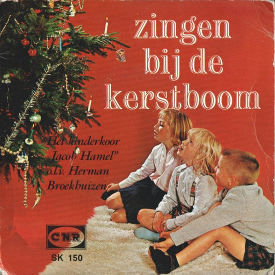 Kinderkoor Jacob Hamel - Zingen Bij De Kerstboom 26550 Vinyl Singles Vinyl Goed / Hoes Goed