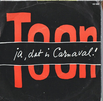 Toon - Ja, Dat Is Carnaval 10037 Vinyl Singles Vinyl Goed / Hoes Goed