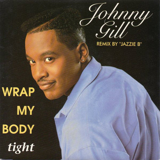 Johnny Gill - Wrap My Body Tight 20267