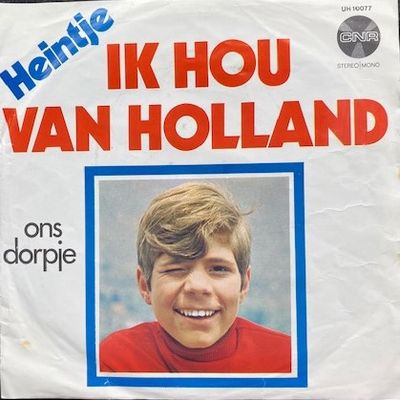 Heintje - Ik Hou Van Holland Vinyl Singles Vinyl Zeer Goed / Hoesje Goed "VINYLSINGLES.NL"