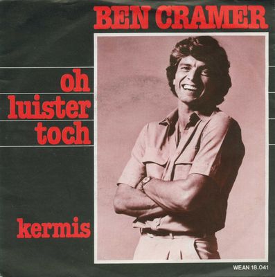 Ben Cramer - Oh Luister Toch Vinyl Singles Vinyl Zeer Goed / Hoesje Goed "VINYLSINGLES.NL"