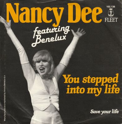 Benelux & Nancy Dee - You Stepped Into My Life Vinyl Singles Vinyl Zeer Goed / Hoesje Goed "VINYLSINGLES.NL"