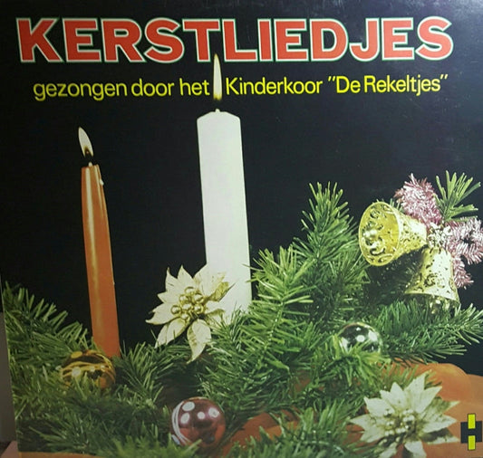 Kinderkoor De Rekeltjes - Kerstliedjes (LP) 40923 Vinyl LP JUKEBOXSINGLES.NL   