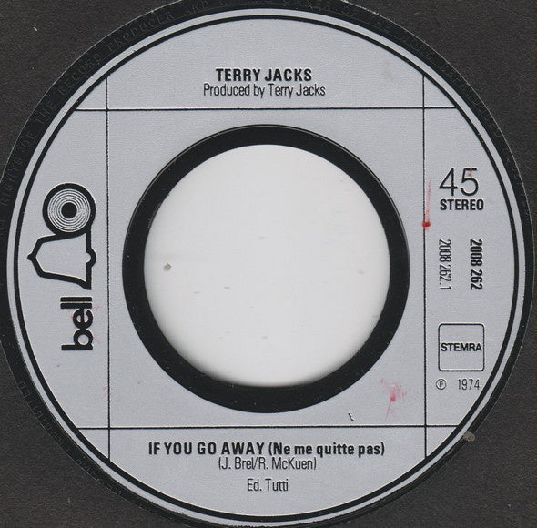 Terry Jacks - If You Go Away Vinyl Singles Vinyl Goed / Hoes Generic
