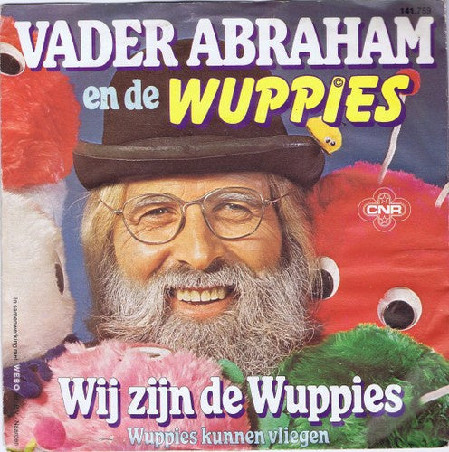 Vader Abraham En De Wuppies - Wij Zijn De Wuppies 41274 Vinyl Singles Vinyl Goed / Hoes Slecht