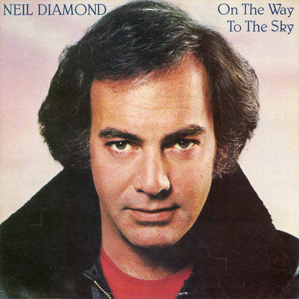 Neil Diamond - On The Way To The Sky (LP) 40121 Vinyl LP JUKEBOXSINGLES.NL   