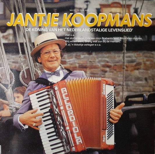 Jantje Koopmans - De Koning Van Het Nederlandstalige Levenslied (LP) 40312 Vinyl LP JUKEBOXSINGLES.NL   