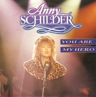 Anny Schilder - You Are My Hero Vinyl Singles Vinyl Zeer Goed / Hoesje Goed "VINYLSINGLES.NL"