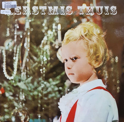 Kinderkoor van de St. Aloysiusschool Hilversum - Kerstmis Thuis (LP) 44207 Vinyl LP JUKEBOXSINGLES.NL   