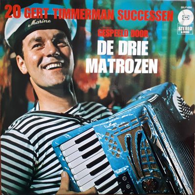 Drie Matrozen - 20 Gert Timmerman Successen (LP) Vinyl LP Vinyl Zeer Goed / Hoes Goed "VINYLSINGLES.NL"