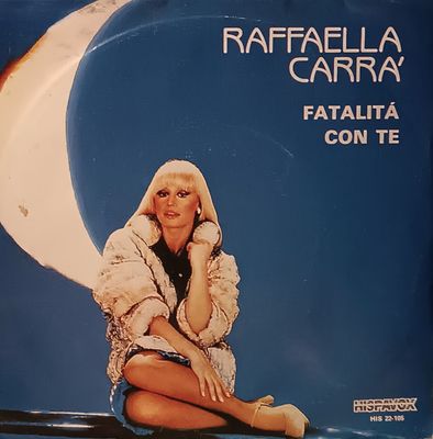 Raffaella Carrà - Fatalitá