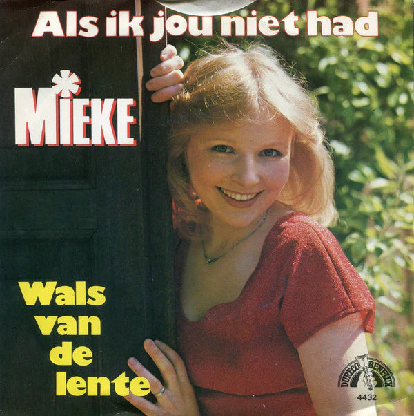 Mieke - Als Ik Jou Niet Had