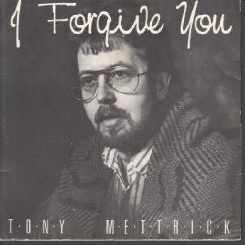 Tony Mettrick - Ich verzeihe dir 23315