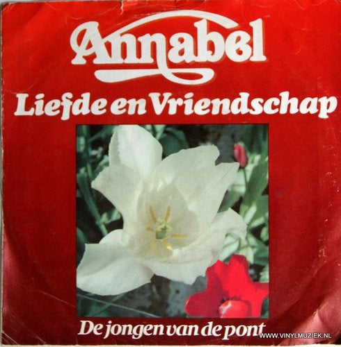 Annabel - Liefde En Vriendschap Vinyl Singles Vinyl Zeer Goed / Hoesje Goed "VINYLSINGLES.NL"