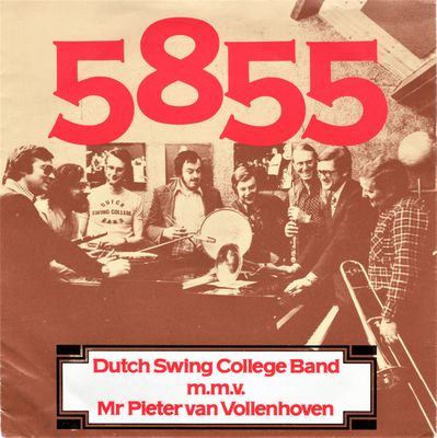 Dutch Swing College Band - 5855 Vinyl Singles Vinyl Zeer Goed / Hoesje Goed "VINYLSINGLES.NL"