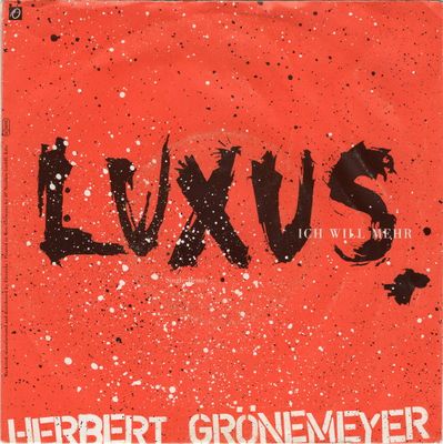Herbert Grönemeyer - Luxus Vinyl Singles Vinyl Zeer Goed / Hoesje Goed "VINYLSINGLES.NL"