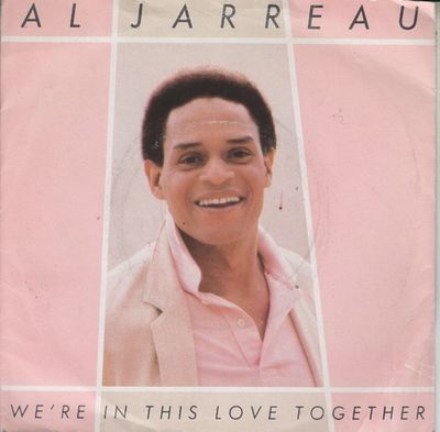 Al Jarreau - We're In This Love Together Vinyl Singles Vinyl Zeer Goed / Hoesje Goed "VINYLSINGLES.NL"