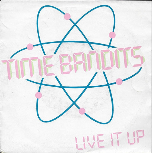 Time Bandits - Live It Up 28645