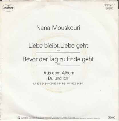 Nana Mouskouri - Liebe Bleibt, Liebe Geht 22832 Vinyl Singles Vinyl Goed / Hoes Goed
