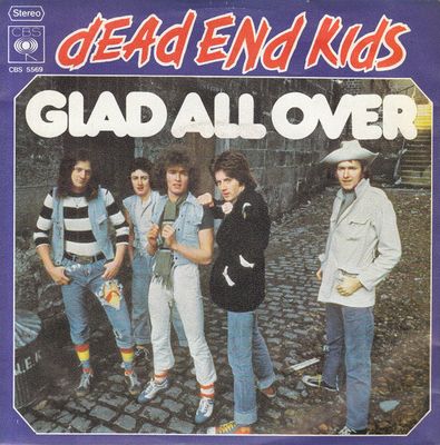 Dead End Kids - Glad All Over Vinyl Singles Vinyl Zeer Goed / Hoesje Slecht "VINYLSINGLES.NL"