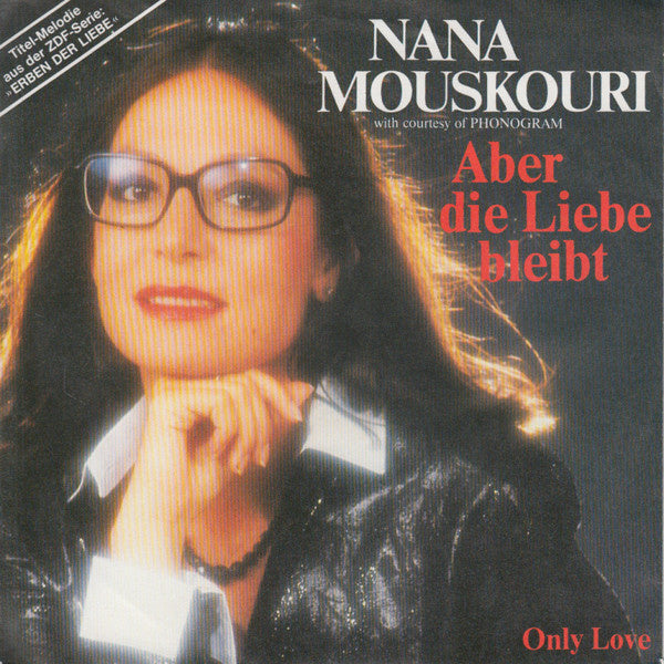 Nana Mouskouri - Aber Die Liebe Bleibt 05067 Vinyl Singles Vinyl Goed / Hoes Goed