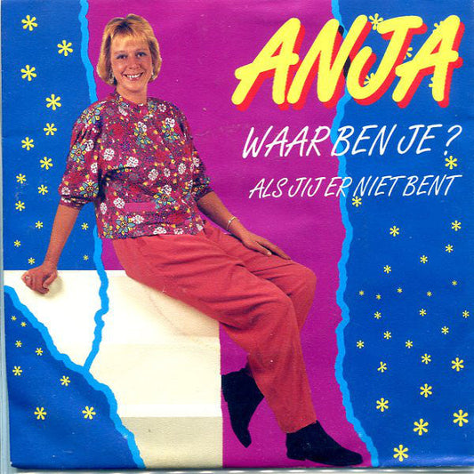Anja - Waar Ben Je ? Vinyl Singles Vinyl Zeer Goed / Hoesje Goed "VINYLSINGLES.NL"