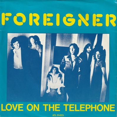 Foreigner - Love On The Telephone Vinyl Singles Vinyl Zeer Goed / Hoesje Goed "VINYLSINGLES.NL"