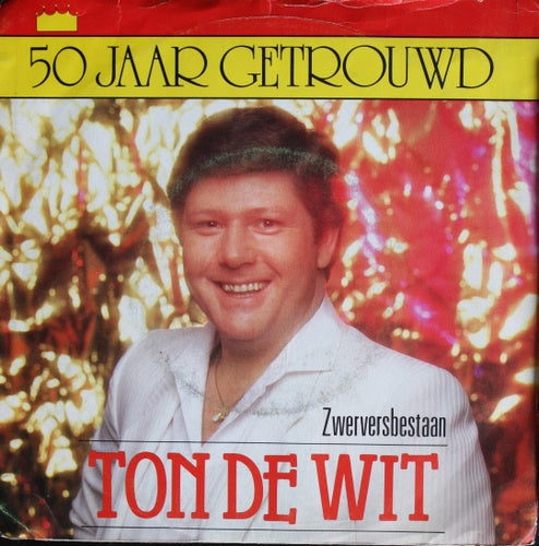 Ton de Wit - Married 50 Years 22985