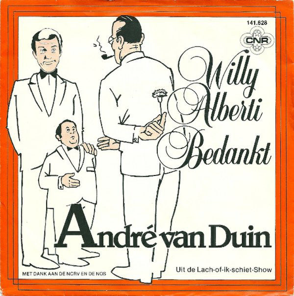 André van Duin - Willy Alberti Bedankt 40536 Vinyl Singles Vinyl Goed / Hoes Goed