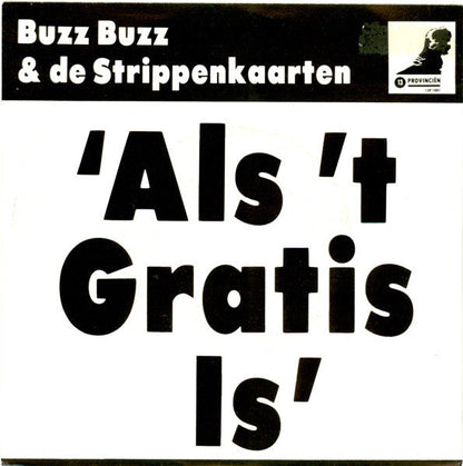 Buzz Buzz & De Strippenkaarten - Als 't Gratis Is 22351