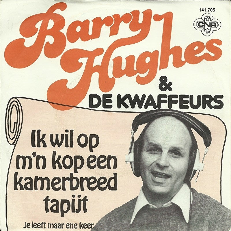 Barry Hughes - Ik Wil Op M'n Kop Een Kamerbreed Tapijt 17800 Vinyl Singles Vinyl Zeer Goed / Hoesje Goed "VINYLSINGLES.NL"