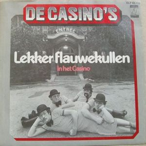 Casino's - Lekker Flauwekullen 25656 Vinyl Singles Vinyl Zeer Goed / Hoesje Goed "VINYLSINGLES.NL"