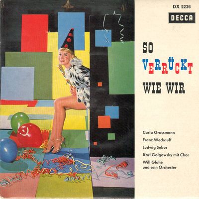 Carla Grassmann - So Verrückt Wie Wir Vinyl Singles Media VG / Sleeve G "VINYLSINGLES.NL"