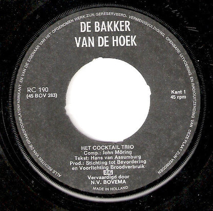 Cocktail Trio - De Bakker Van De Hoek 31967 Vinyl Singles Vinyl Zeer Goed / Hoesje Goed "VINYLSINGLES.NL"