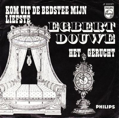 Egbert Douwe - Kom Uit De Bedstee Mijn Liefste Vinyl Singles Vinyl Zeer Goed / Hoesje Goed "VINYLSINGLES.NL"