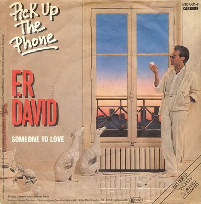 F.R. David - Pick Up The Phone Vinyl Singles Vinyl Zeer Goed / Hoesje Goed "VINYLSINGLES.NL"