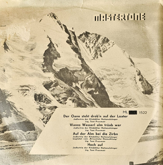 Jodeltrio der Kitzbühler Nationalsänger - Auf Der Alm Bei Die Zirbn 42351 Vinyl Singles EP Vinyl Goed / Hoes Goed