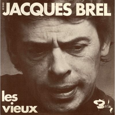 Jacques Brel - Les Vieux