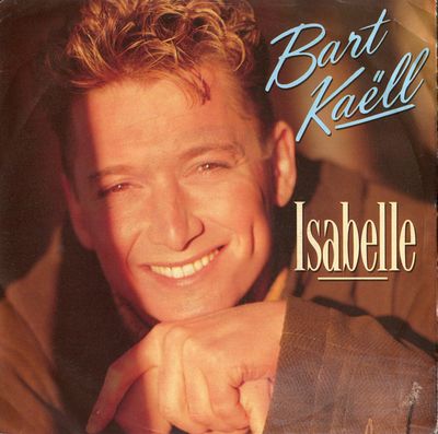 Bart Kaëll - Isabelle Vinyl Singles Vinyl Zeer Goed / Hoesje Goed "VINYLSINGLES.NL"