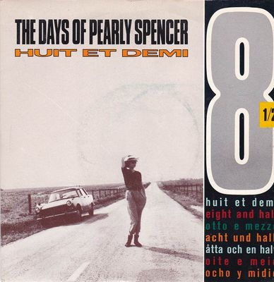 Huit Et Demi - The Days Of Pearly Spencer Vinyl Singles Vinyl Zeer Goed / Hoesje Goed "VINYLSINGLES.NL"