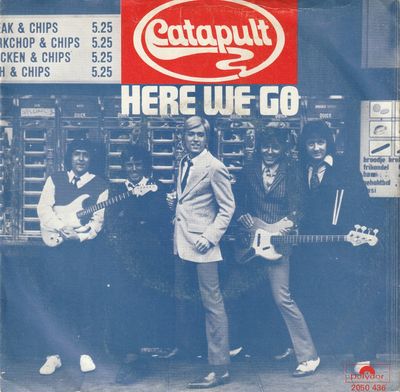 Catapult - Here We Go Vinyl Singles Vinyl Zeer Goed / Hoesje Goed "VINYLSINGLES.NL"