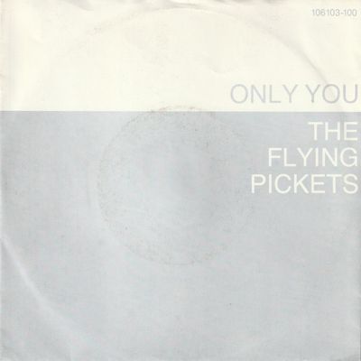 Flying Pickets - Only You Vinyl Singles Vinyl Zeer Goed / Hoesje Goed "VINYLSINGLES.NL"