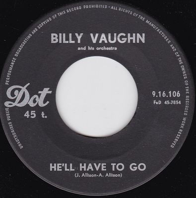Billy Vaughn And His Orchestra - He'll Have To Go Vinyl Singles Vinyl Zeer Goed / Hoesje Generic "VINYLSINGLES.NL"