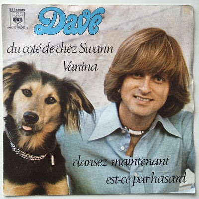 Dave - Du Côté De Chez Swann Vinyl Singles Vinyl Zeer Goed / Hoesje Goed "VINYLSINGLES.NL"