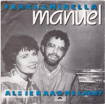 Frank & Mirella - Manuel Vinyl Singles Media VG+ / Sleeve Tekst "VINYLSINGLES.NL"